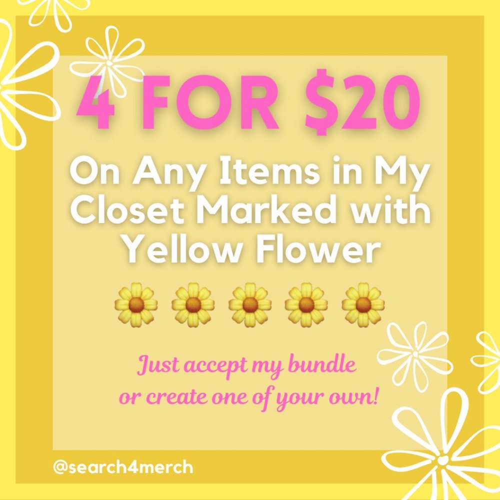 Bundle Any 4 Items with 🌼 for $20!